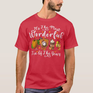それは野球の今年で最も素晴らしい時期だ Tシャツ