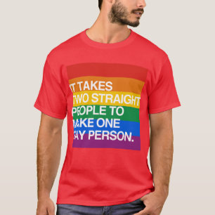 それは1陽気なPERSOを作るために2人のまっすぐな人々を取ります Tシャツ