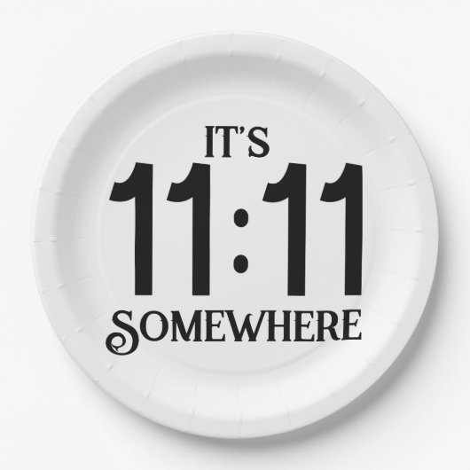 それは11:11どこかの数理の顕示数である ペーパープレート (正面)