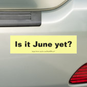 それは6月ですか。 バンパーステッカー (車上)