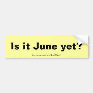 それは6月ですか。 バンパーステッカー