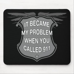 それは911を呼んだときに私の問題に- Mousepaなりました マウスパッド