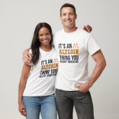それはAltcoinsのことCrypto Blockchains Cryptocu Tシャツ (ユニセックス)