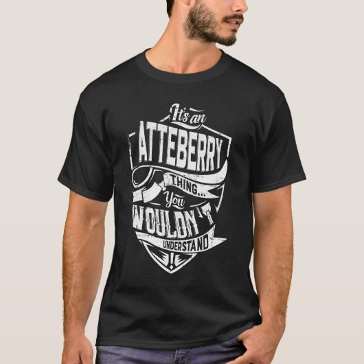 それはATTEBERRYの事だ、君は理解しないだろう Tシャツ (正面)