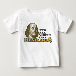 それはBenjaminsについて完全にあります ベビーTシャツ