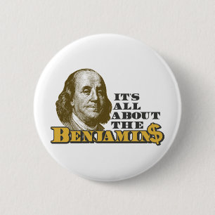 それはBenjaminsについて完全にあります 缶バッジ