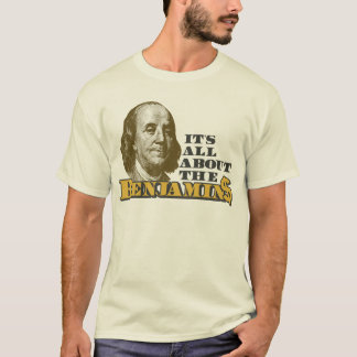 それはBenjaminsについて完全にあります Tシャツ