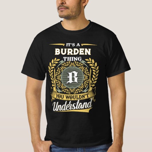それはBURDENの人のセリフ Tシャツ (正面)