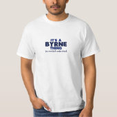 それはByrneの事の姓のTシャツです Tシャツ (正面)