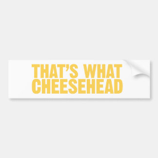 それはcheeseheadのバンパーステッカー何です バンパーステッカー