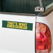 それはCheeseheadのバンパーステッカー何です バンパーステッカー (トラック上)