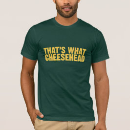 それはcheesehead何です tシャツ