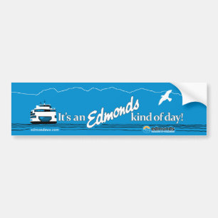 それはEdmondsの一種の日です バンパーステッカー