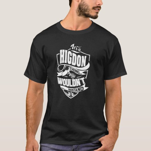 それはHIGDONのもの Tシャツ (正面)