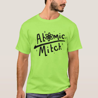 それはMitchの元の原子Tシャツです! Tシャツ
