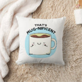 それはMugnificent おもしろい Coffee Mug Punだ クッション (ブランケット)