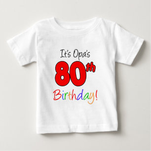 それはOpaの第80誕生日です ベビーTシャツ