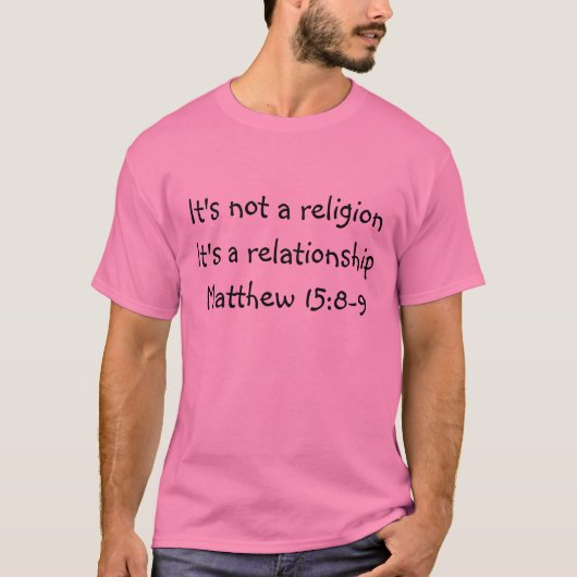 それはrelationshipMatthew 1 religionItの…ではないです Tシャツ (正面)