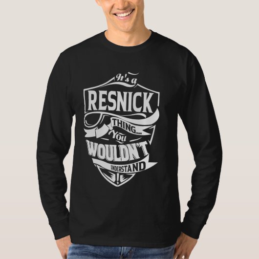 それはRESNICKの贈り物である Tシャツ (正面)