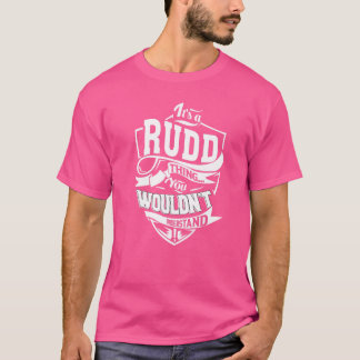 それはRUDDの事だ Tシャツ