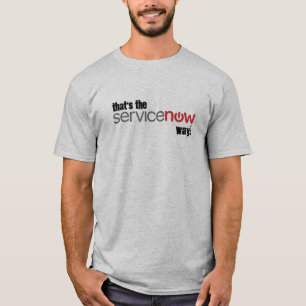 それはServiceNowの方法です Tシャツ