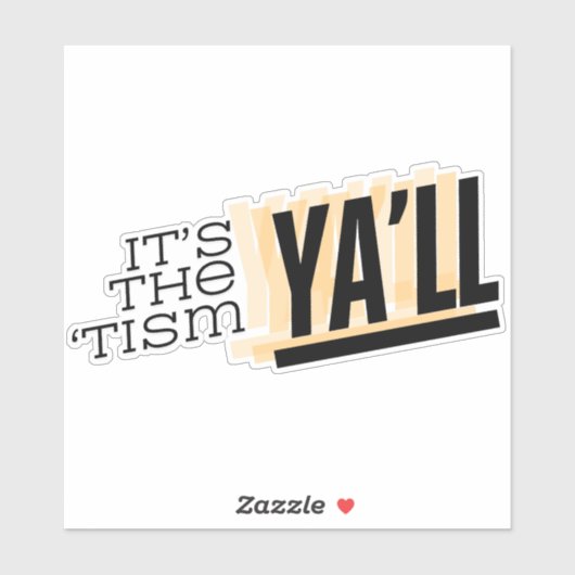 それはThe'Tism Ya'll シール (シート)