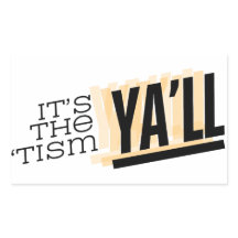 それはThe'Tism Ya'll