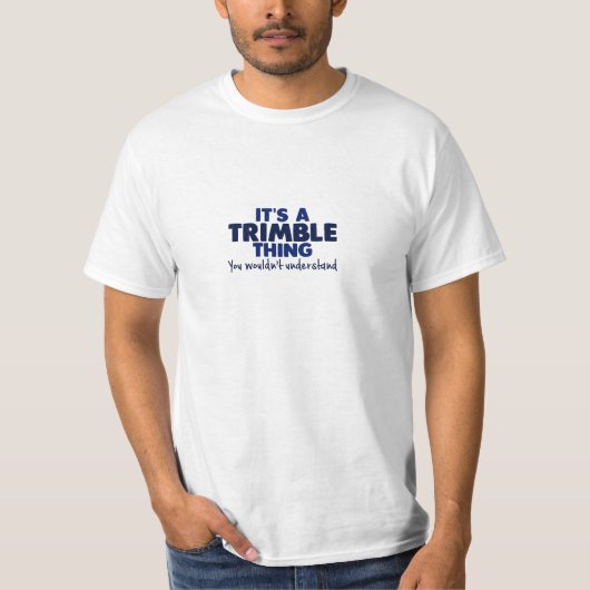 それはTrimbleの事の姓のTシャツです Tシャツ (正面)