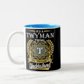 それはTwymanのもの、あなたには理解できない ツートーンマグカップ (左)