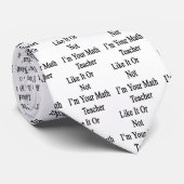 それまたはない私のようにあなたの数学の教師はあります ネクタイ (ロール)