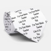 それまたはない私のようにあなたの音楽の先生はあります ネクタイ (ロール)