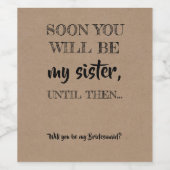 それまで – Bridesmaid おもしろい Proposal ワインラベル (シングルラベル)