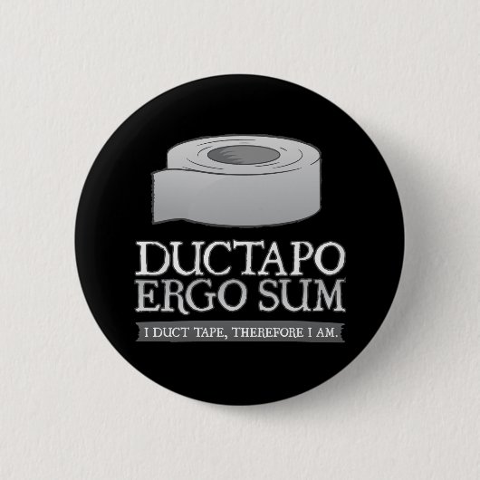 それゆえにDuctapoの合計。  従って私ガムテープ、私am. 缶バッジ (正面)
