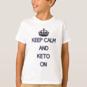 それらののための平静そしてKetoを、Keto'ing保って下さい Tシャツ (正面)