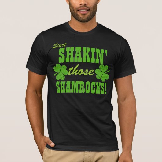 それらのシャムロックを揺すり始めて下さい! Tシャツ (正面)