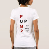 それらの筋肉、ベビーをポンプでくんで下さい! Tシャツ (裏面)