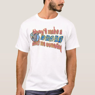 それらは私についての映画をいつの日か作ります Tシャツ