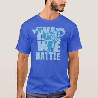 それらは、私達戦います踊ります(白) Tシャツ
