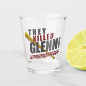 "それらはGlenn"の歩く死んだファン殺しました ショットグラス (正面)