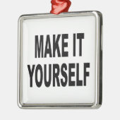 それをあなた自身作って下さい メタルオーナメント (左)