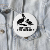 それをおおうことができなかったらそれを叩かないで下さい 缶バッジ (インサイチュ)