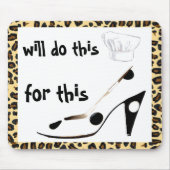 それをして下さい-靴のために調理します マウスパッド (正面)