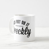 それをしますDreckly コーヒーマグカップ (正面左)