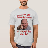 それをすべてのユーモアのあるなTシャツ知って下さい Tシャツ (正面)