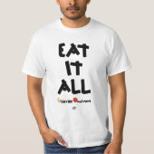 それをすべて食べて下さい Tシャツ (正面)