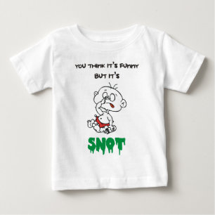 それをですおもしろい考えますが、それは鼻糞です ベビーTシャツ