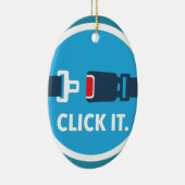 それをクリック。 期間。 シートベルトの印 セラミックオーナメント (右)