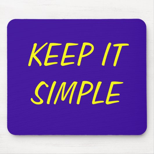 それをシンプル保って下さい マウスパッド (正面)
