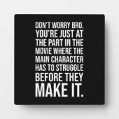 それを作る前に苦労やる気を起こさせる- フォトプラーク (正面)