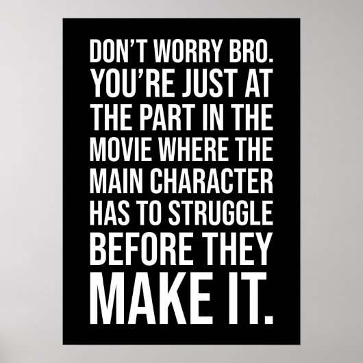 それを作る前に苦労やる気を起こさせる- ポスター (正面)